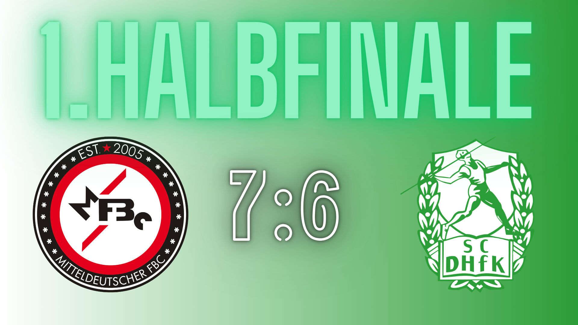Der MFBC macht den  Einzug ins Finale in einem Irren Spektakel klar!