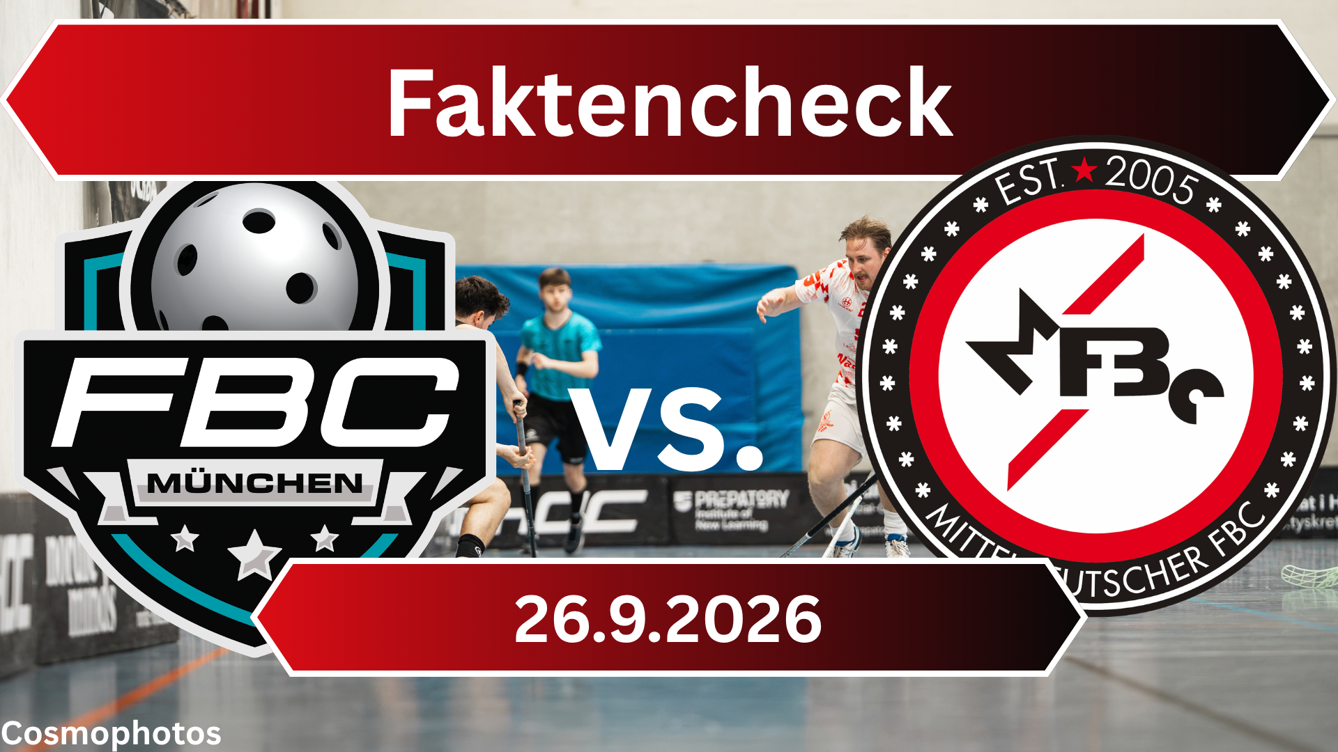 FAKTENCHECK  FBC MÜNCHEN vs. MFBC LEIPZIG